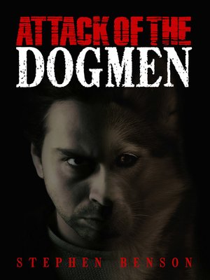 cover image of Attack of the Dogmen